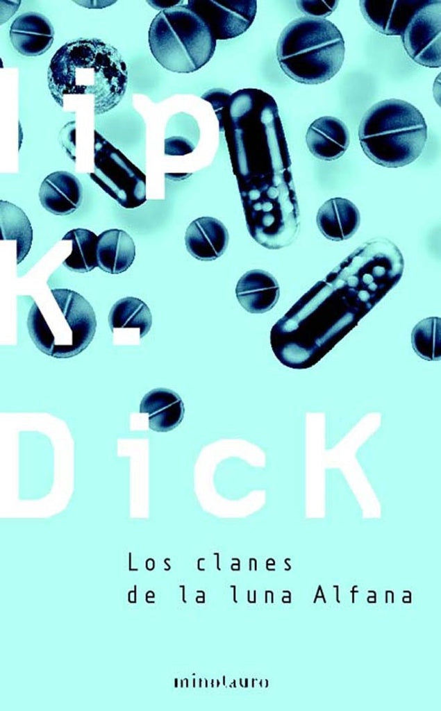 CLANES DE LA LUNA ALFANA, LOS Rebaja 115 Bs | PHILIP DICK