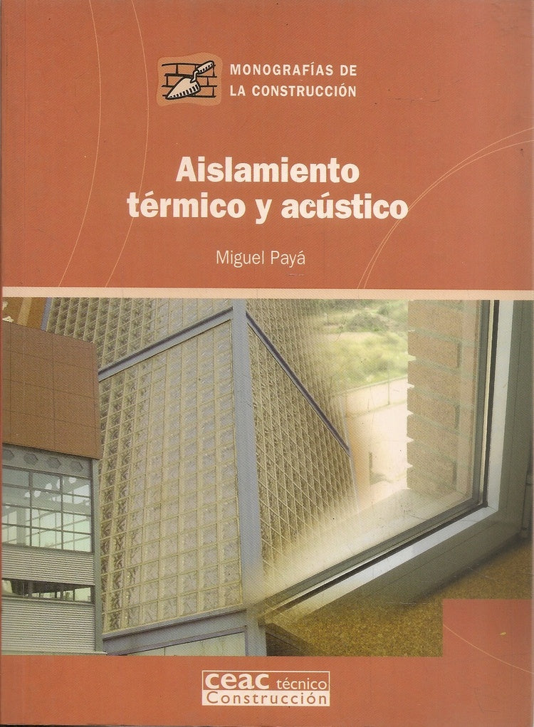 AISLAMIENTO TERMICO Y ACUSTICO | MIGUEL PAYA PEINADO