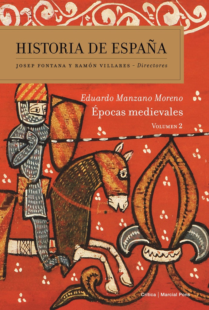 HISTORIA DE ESPAÑA. EPOCAS MEDIEVALES Vol 2 | EDUARDO MANZANO