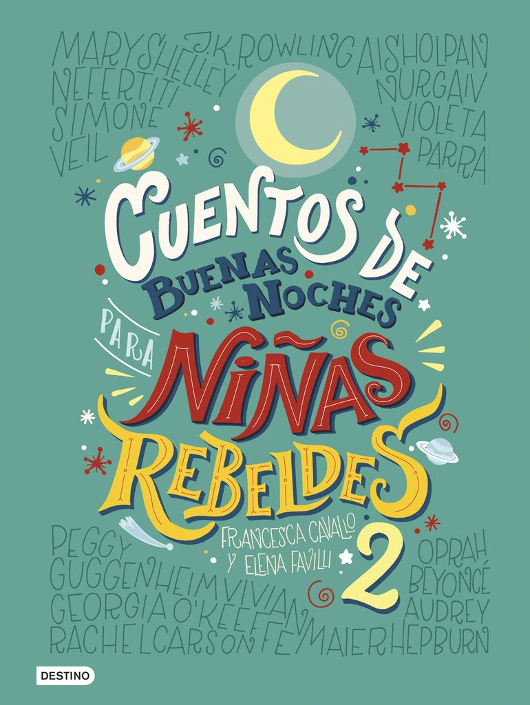 CUENTOS DE BUENAS NOCHES PARA NIÑAS REBELDES 2 | ELENA FAVILLI