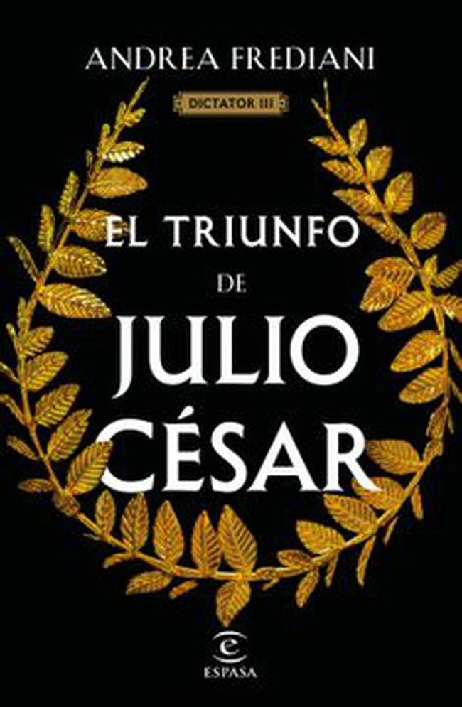 TRIUNFO DE JULIO CESAR. DICTATOR III | ANDREA FREDIANI