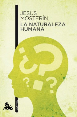 NATURALEZA HUMANA | JESUS MOSTERIN