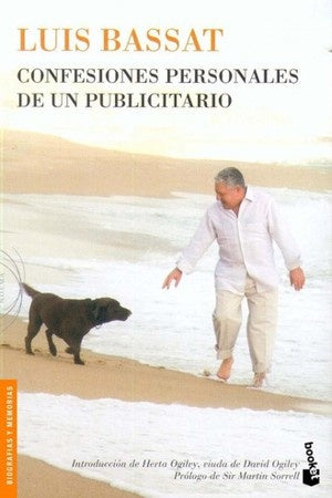 CONFESIONES PERSONALES DE UN PUBLICITARIO OFERTA 30 Bs. | LUIS BASSAT
