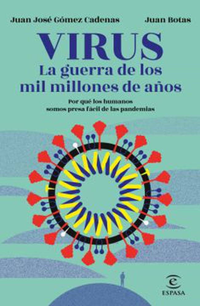 VIRUS. LA GUERRA DE LOS MIL MILLONES DE AÑOS | JUAN BOTAS
