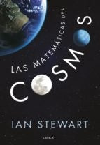 MATEMATICAS DEL COSMOS, LAS | IAN STEWART