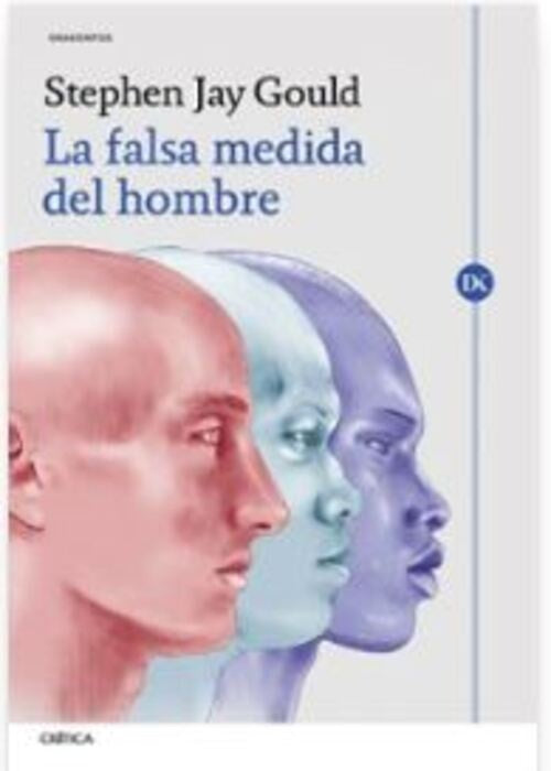 FALSA MEDIDA DEL HOMBRE, LA. | STEPHEN JAY
