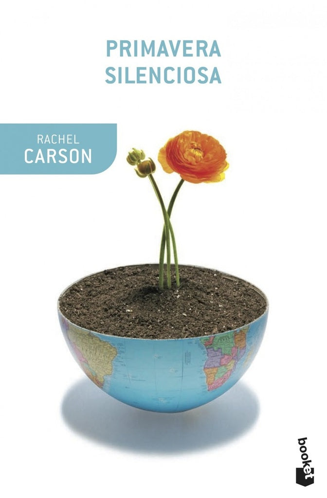 PRIMAVERA SILENCIOSA | RACHEL CARSON