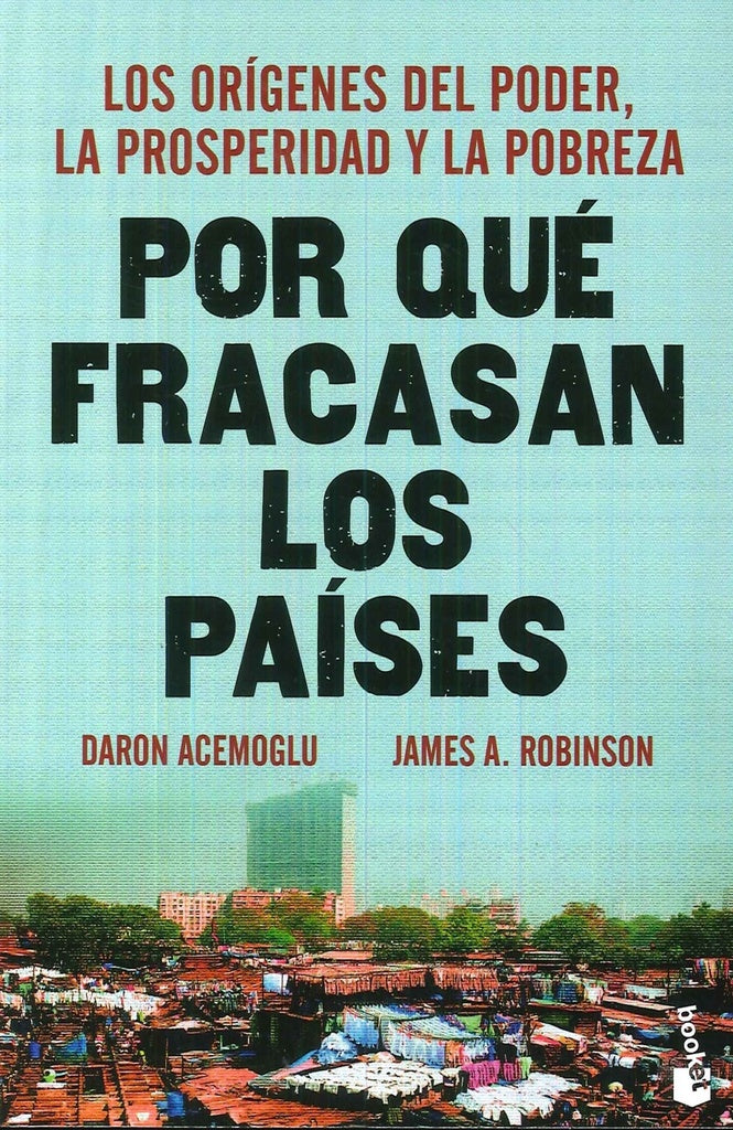POR QUE FRACASAN LOS PAISES | DARON ACEMOGLU