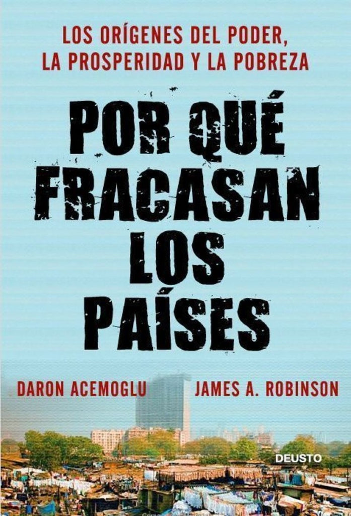 POR QUE FRACASAN LOS PAISES | DARON ACEMOGLU