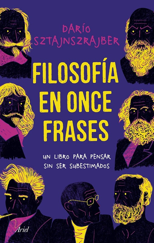 FILOSOFIA EN ONCE FRASES | DARIO SZTAJNSZRAJBER