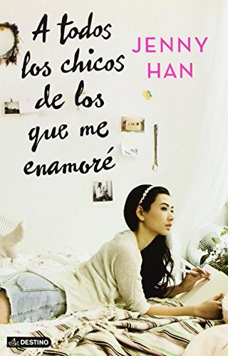 A TODOS LOS CHICOS DE LOS QUE ME ENAMORE | JENNY HAN