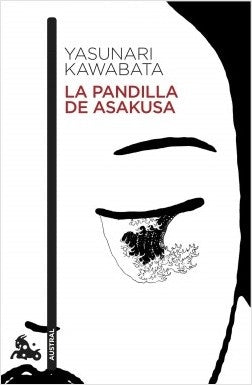 PANDILLA DE ASAKUSA, LA | YASUNARI KAWABATA