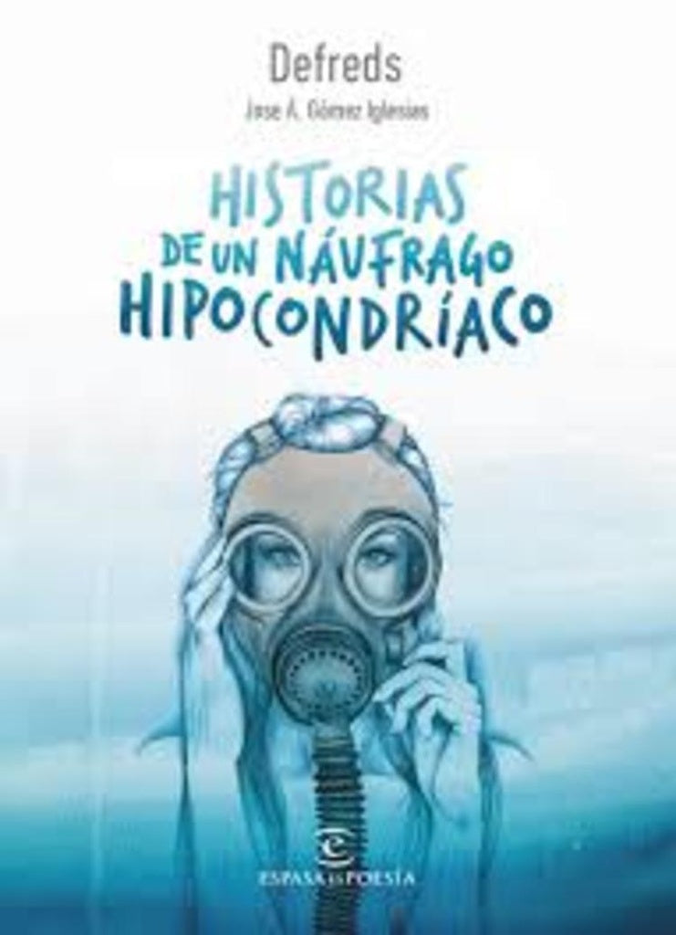 HISTORIAS DE UN NAUFRAGO HIPOCONDRIACO Rebaja 120 Bs. | DEFREDS