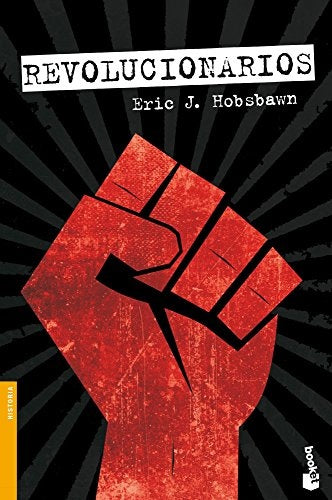 REVOLUCIONARIOS | ERIC HOBSBAWM