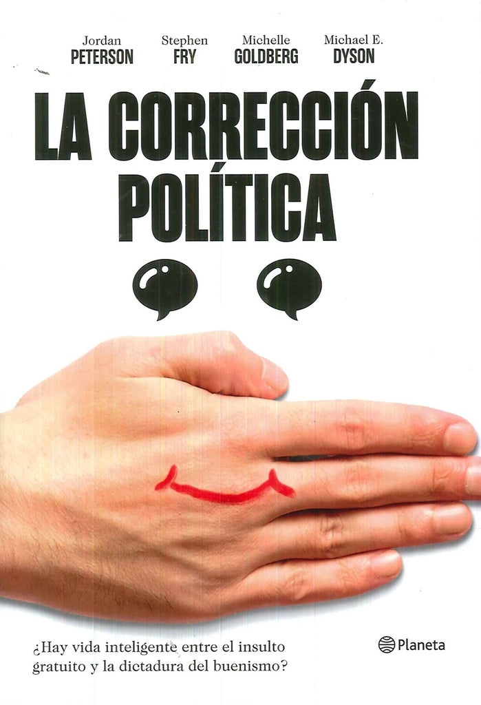 CORRECCION POLITICA, LA. HAY VIDA INTELIGENTE ENTRE INSULTO Y DICTADURA DEL BUENISMO? | JORDAN PETERSON