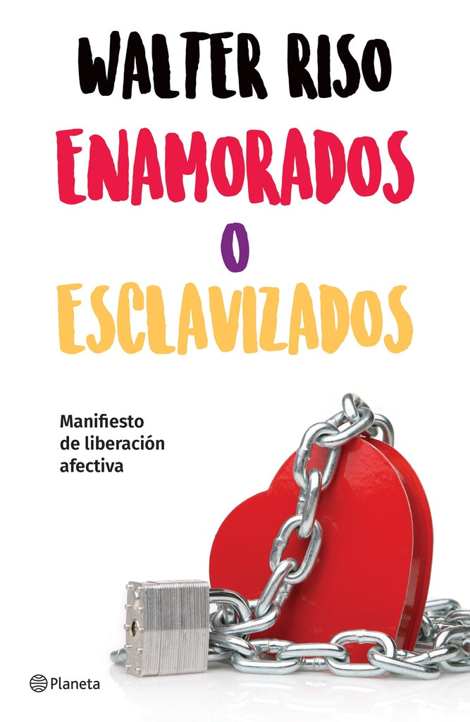 ENAMORADOS O ESCLAVIZADOS | WALTER RISO