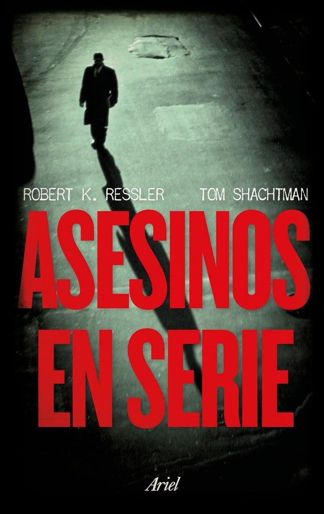 ASESINOS EN SERIE | ROBERT RESSLER