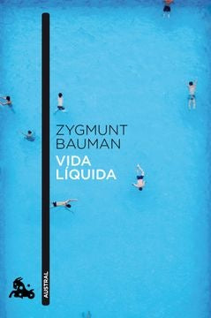 VIDA LIQUIDA | ZYGMUNT BAUMAN