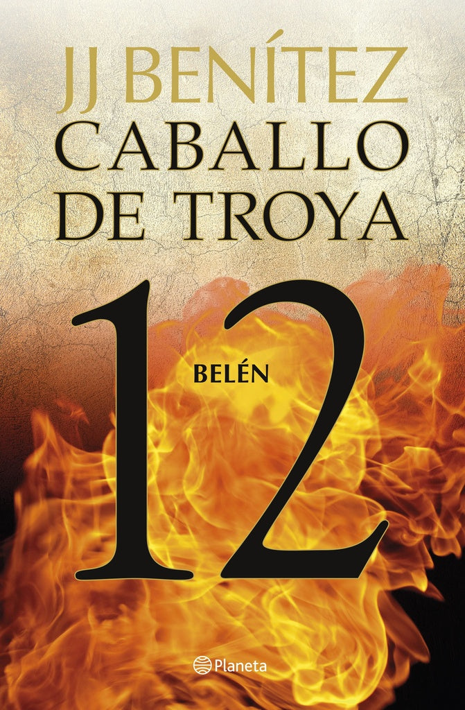 BELEN. CABALLO DE TROYA 12 | J. J. BENITEZ
