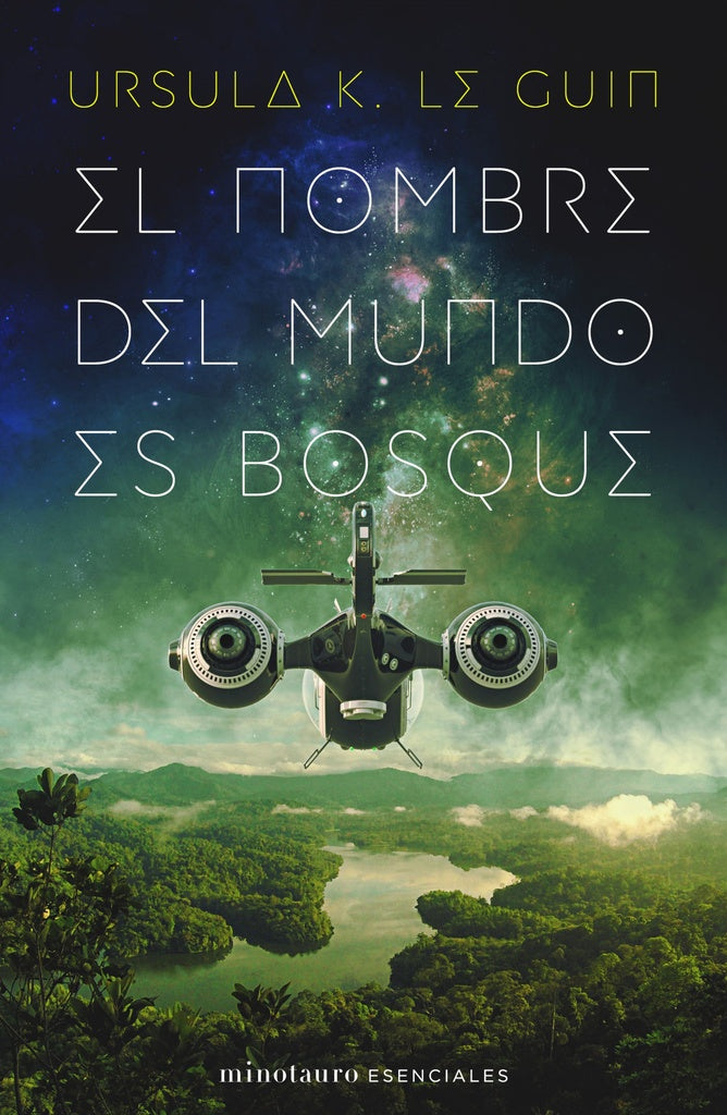NOMBRE DEL MUNDO ES BOSQUE | URSULA K. LE GUIN