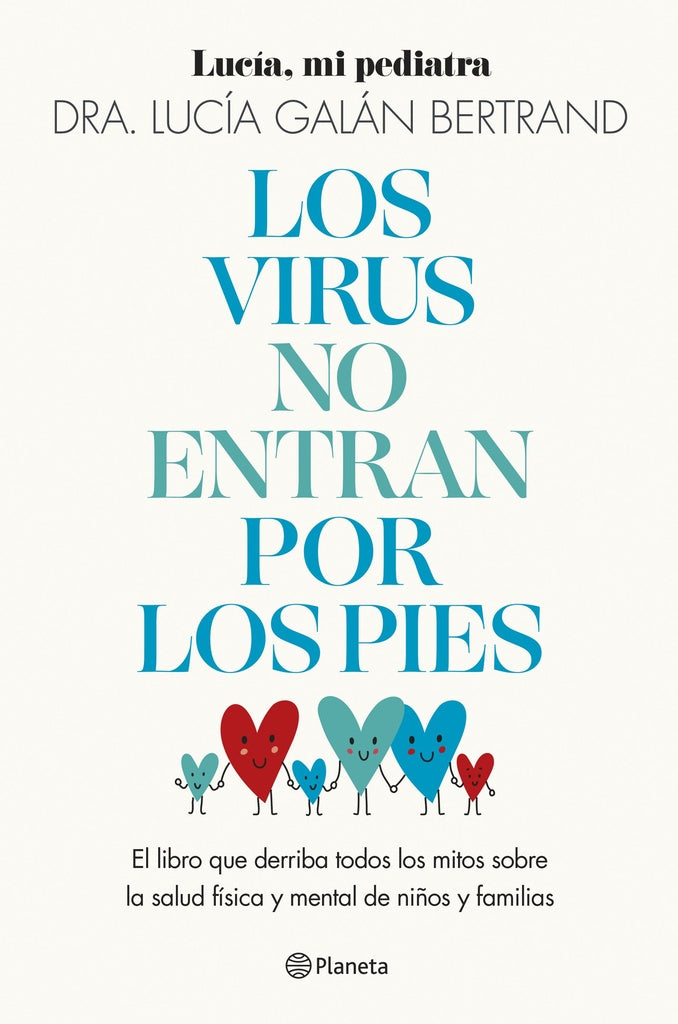 VIRUS NO ENTRAN POR LOS PIES, LOS | LUCIA GALAN BERTRAND