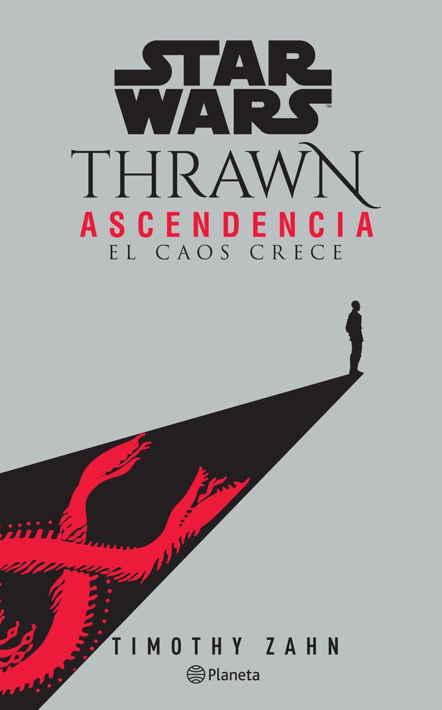 STAR WARS THRAWN ASCENDENCIA: EL CAOS CRECE Nº 01/ | TIMOTHY ZAHN