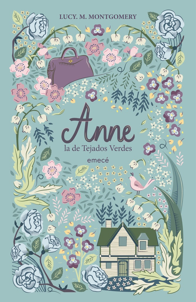 ANNE, LA DE TEJADOS VERDES | LUCY MAUD MONTGOMERY