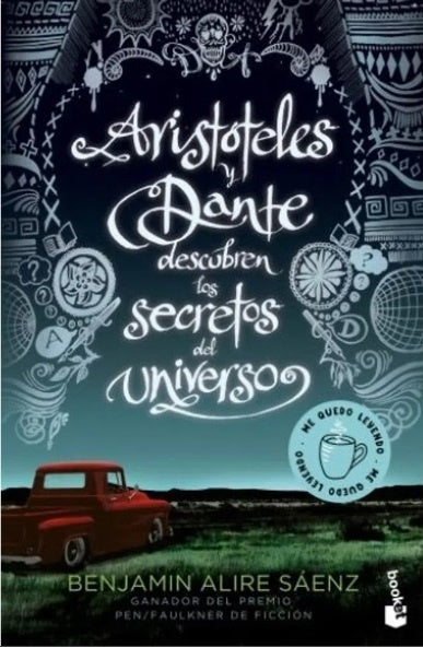 ARISTOTELES Y DANTE DESCUBREN LOS SECRETOS DEL UNIVERSO | BENJAMIN ALIRE SAENZ