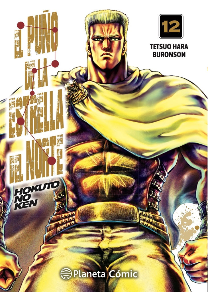 PUÑO DE LA ESTRELLA DEL NORTE ( HOKUTO NO KEN ) NRO 12 | TETSUO HARA