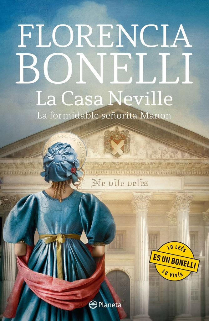 CASA NEVILLE. LA FORMIDABLE SEÑORITA MANON, LA. | FLORENCIA BONELLI