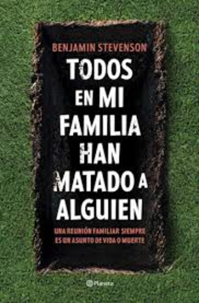 TODOS EN MI FAMILIA HAN MATADO A ALGUIEN | BENJAMIN STEVENSON