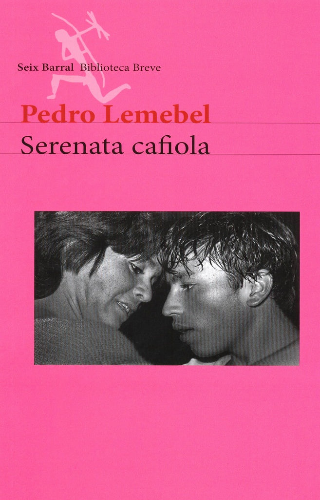 SERENATA CAFIOLA | PEDRO LEMEBEL