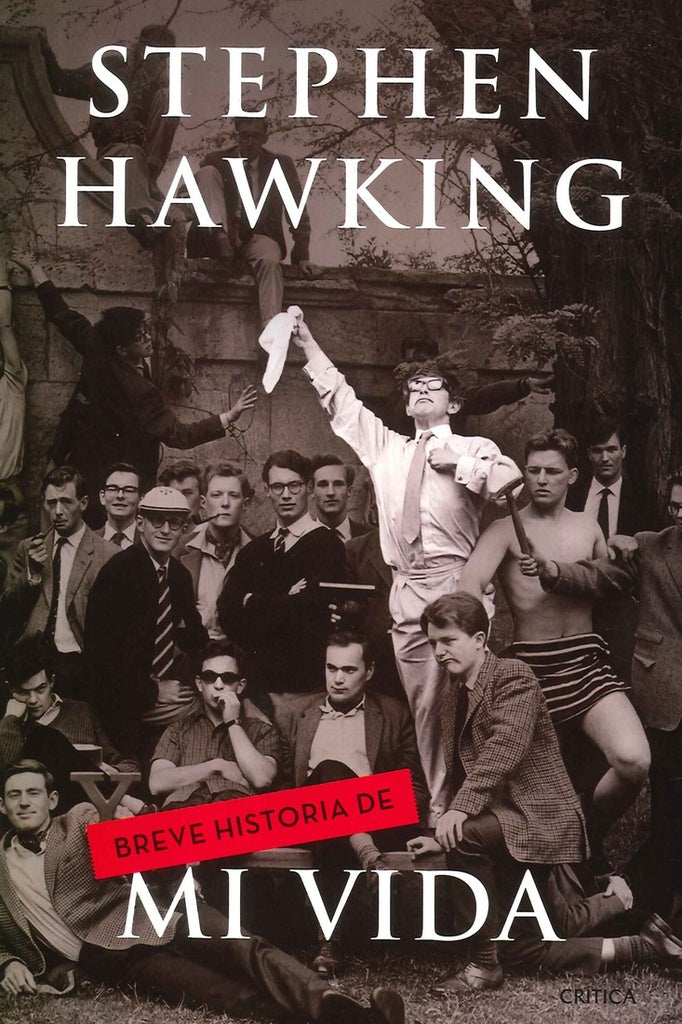 BREVE HISTORIA DE MI VIDA | STEPHEN HAWKING