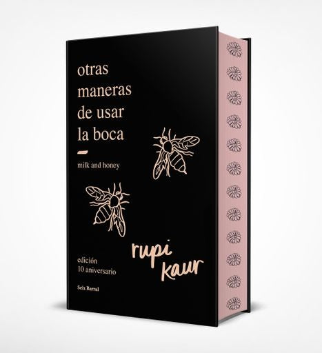 OTRAS MANERAS DE USAR LA BOCA. ED. 10. º ANIVERSARIO. Tapa Dura | RUPI KAUR