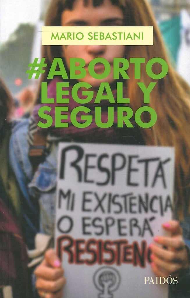 ABORTO LEGAL Y SEGURO | MARIO SEBASTIANI
