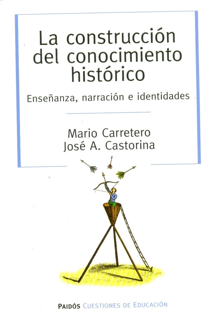 CONSTRUCCION DEL CONOCIMIENTO HISTORICO, LA Rebaja 63 Bs. | MARIO CARRETERO