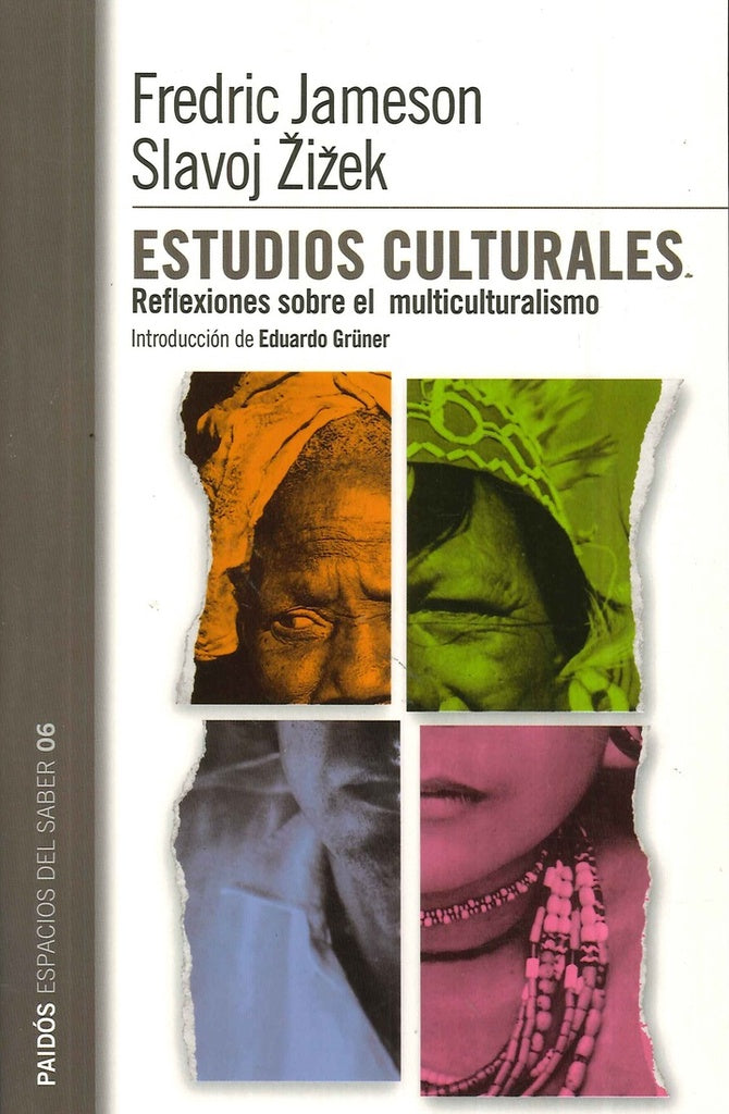 ESTUDIOS CULTURALES, REFLEXIONES SOBRE EL MULTICULTURALISMO | JAMESON, ZIZEK
