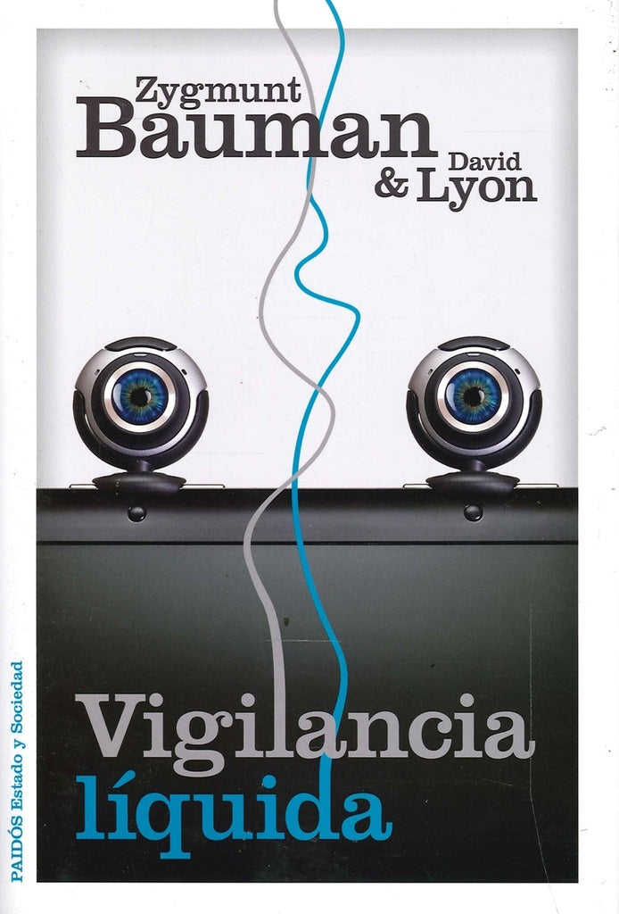 VIGILANCIA LIQUIDA | ZYGMUNT BAUMAN