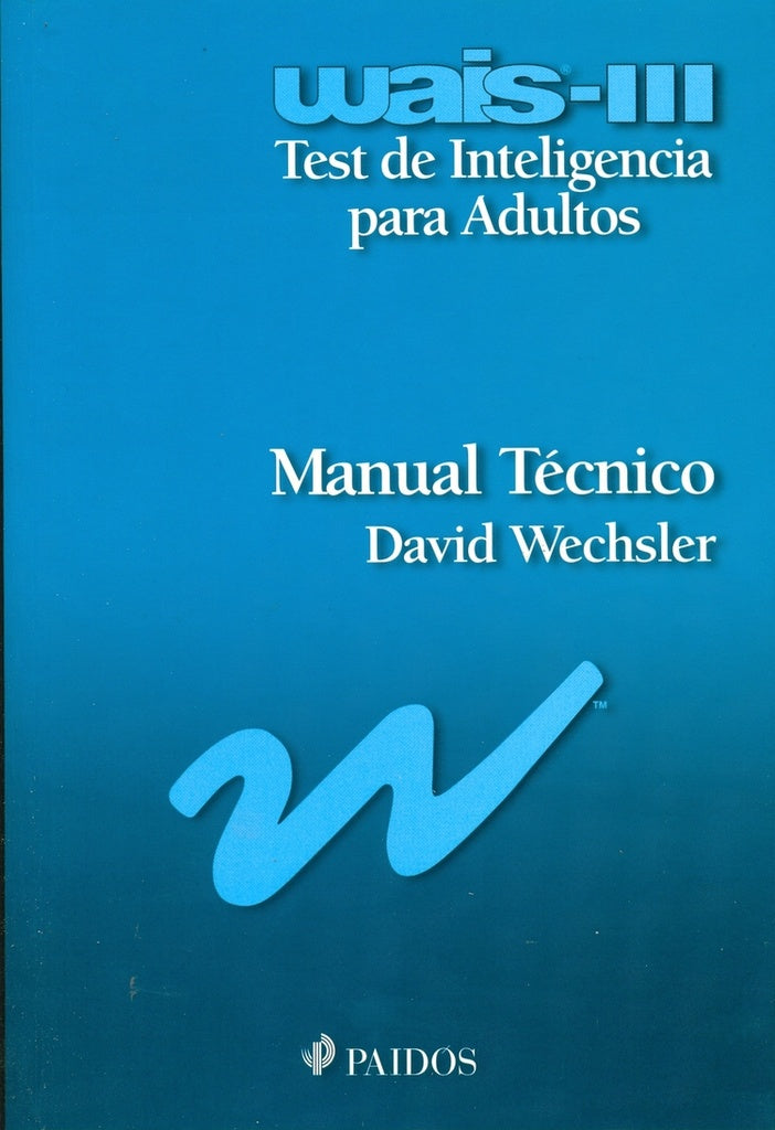 TEST DE INTELIGENCIA PARA ADULTOS (WAIS III) EQUIPO COMPLETO | DAVID WECHSLER