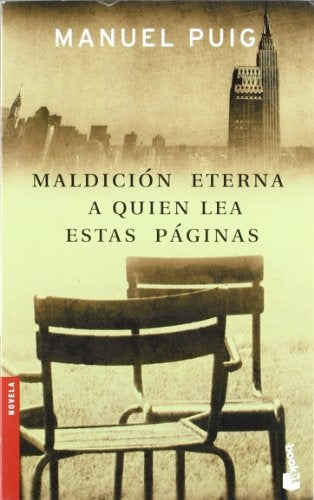 MALDICION ETERNA A QUIEN LEA ESTAS PAGINAS Rebaja 60 Bs. | MANUEL PUIG