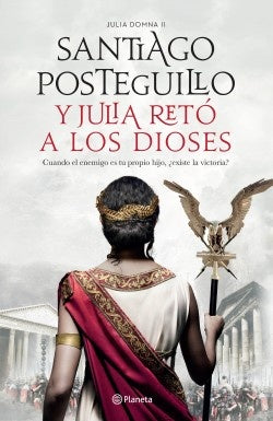 Y JULIA RETO A LOS DIOSES | SANTIAGO POSTEGUILLO