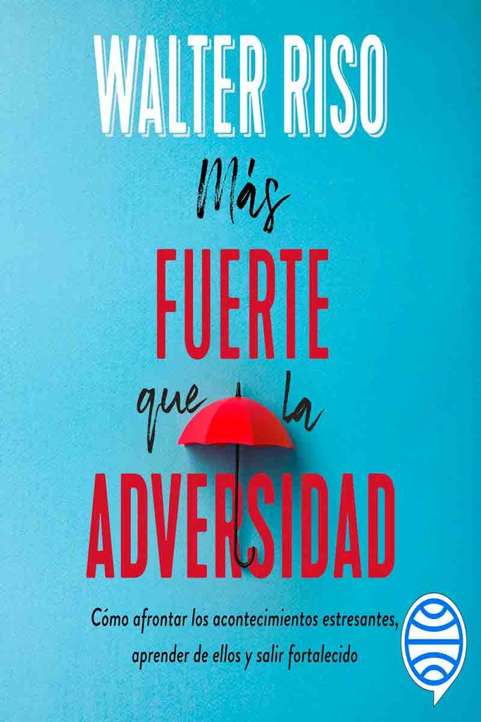 MAS FUERTE QUE LA ADVERSIDAD | WALTER RISO
