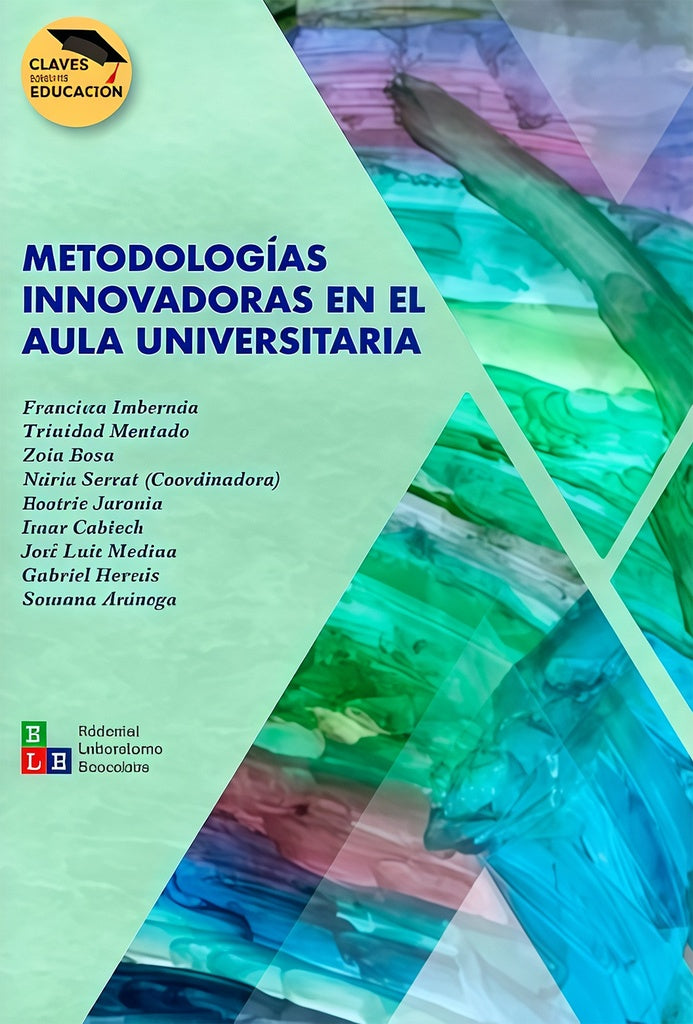 METODOLOGIAS INNOVADORAS EN EL AULA UNIVERSITARIA | VARIOS