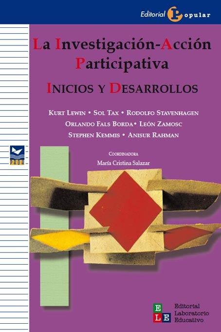 INVESTIGACION-ACCION PARTICIPATIVA, LA. INICIOS Y DESARROLLOS Rebaja 60 Bs. | LEWIN