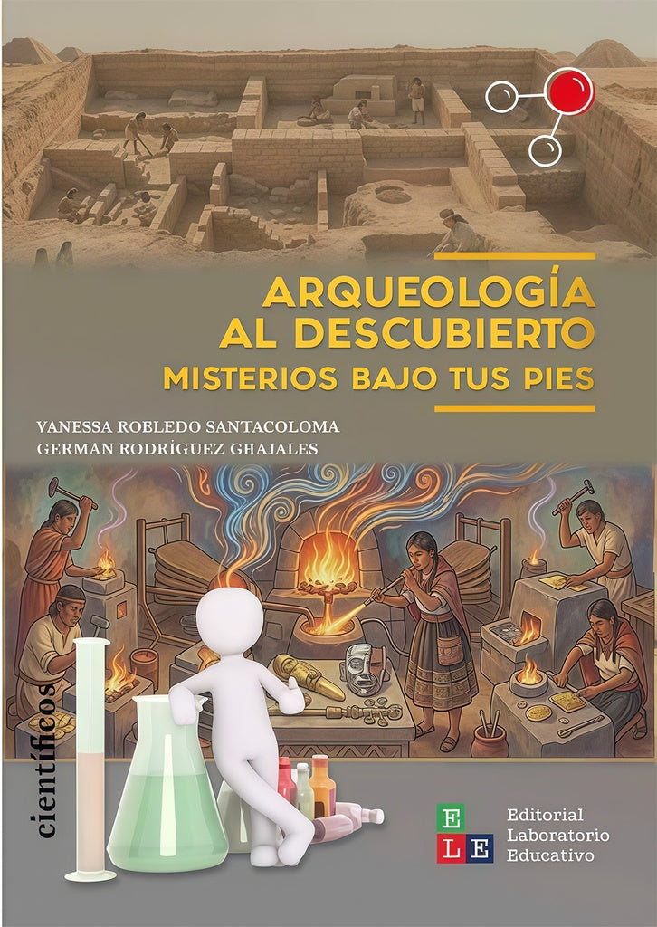 ARQUEOLOGIA AL DESCUBIERTO. MISTERIOS BAJO TUS PIES | VARIOS AUTORES