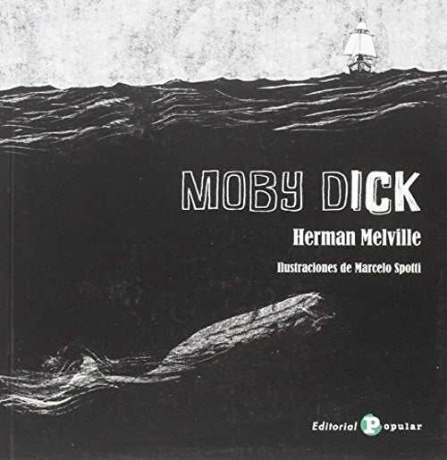 MOBY DICK (GRAFICA) Rebaja 65 Bs. | HERMAN MELVILLE