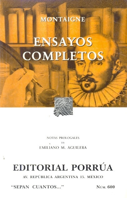 ENSAYOS COMPLETOS | MICHEL DE MONTAIGNE