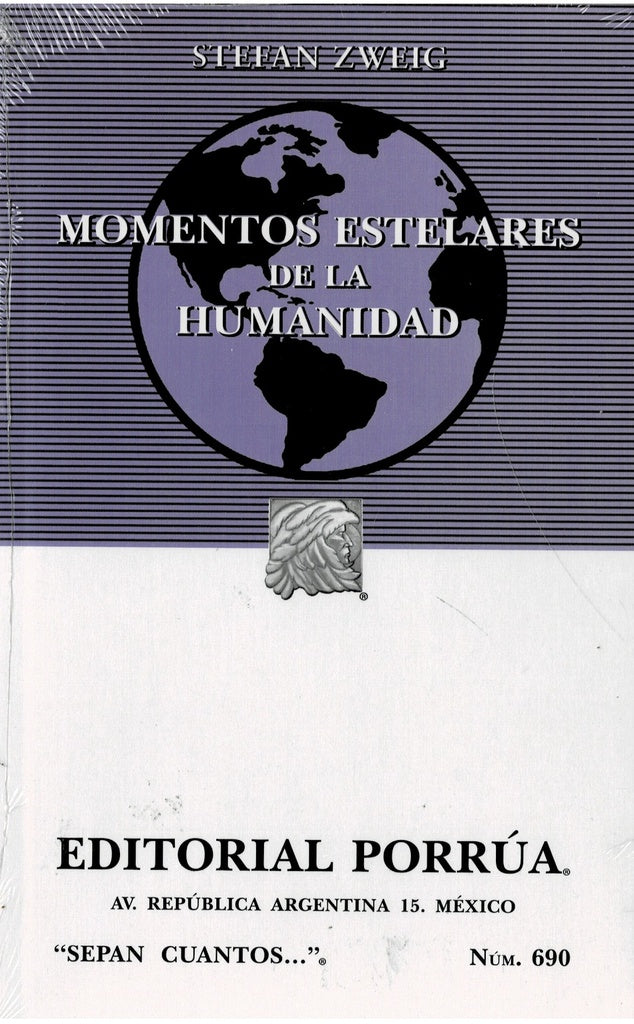 MOMENTOS ESTELARES DE LA HUMANIDAD / NUEVOS MOMENTOS ESTELARES | STEFAN ZWEIG