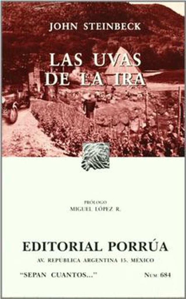 UVAS DE LA IRA, LAS. | JOHN STEINBECK