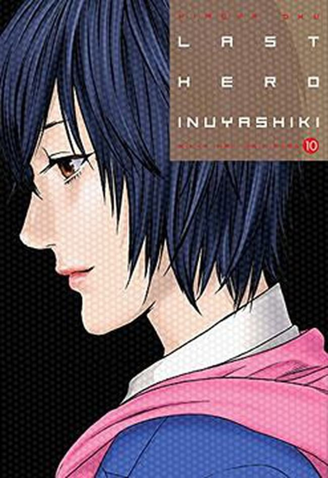LAST HERO INUYASHIKI, VOL. 10